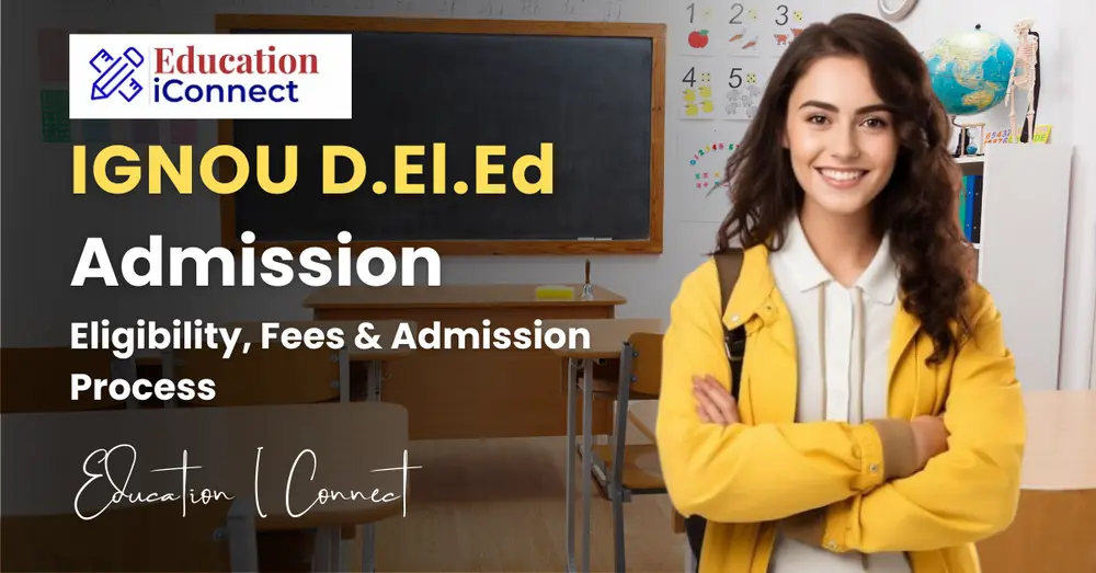 IGNOU D.El.Ed Admission