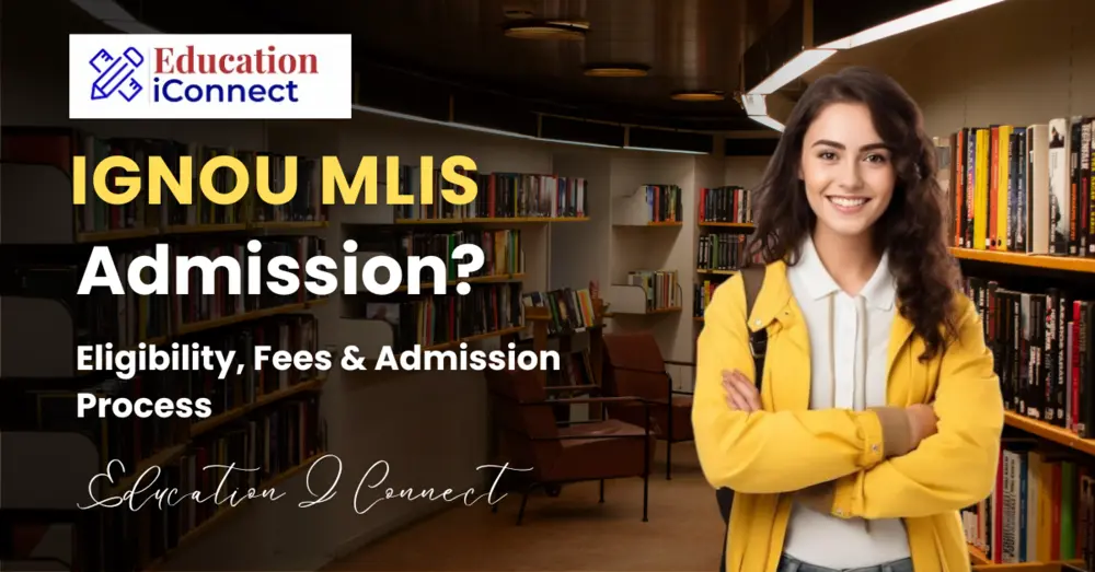 IGNOU MLIS Admission