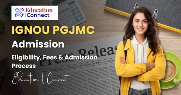 IGNOU PGJMC Admission