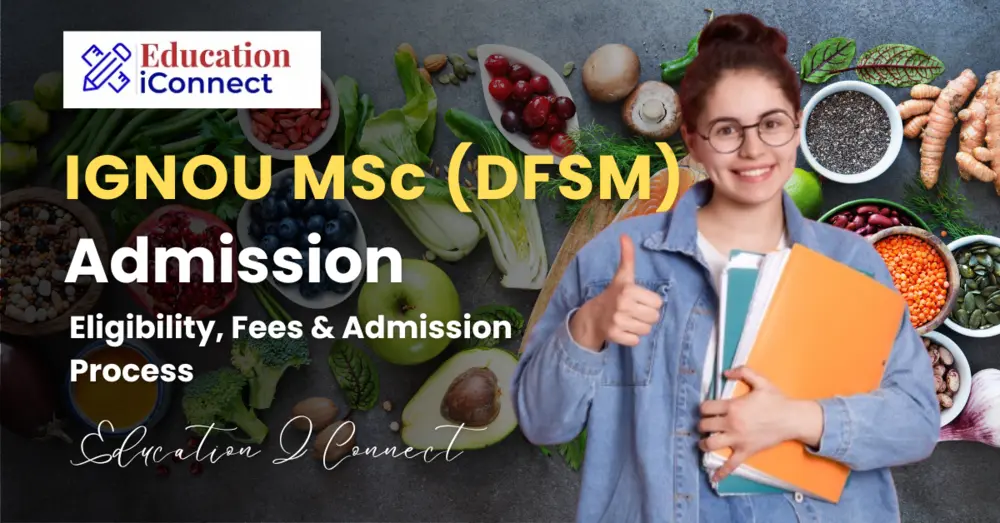 IGNOU MSc (DFSM) Admission