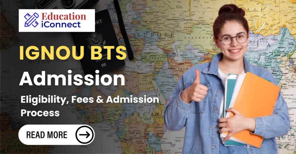 IGNOU BTS Admission