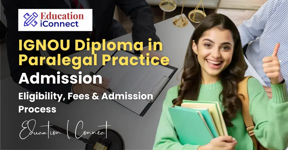 IGNOU Diploma in Paralegal Practice Admission