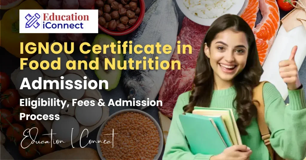 IGNOU Certificate in Food and Nutrition Admission