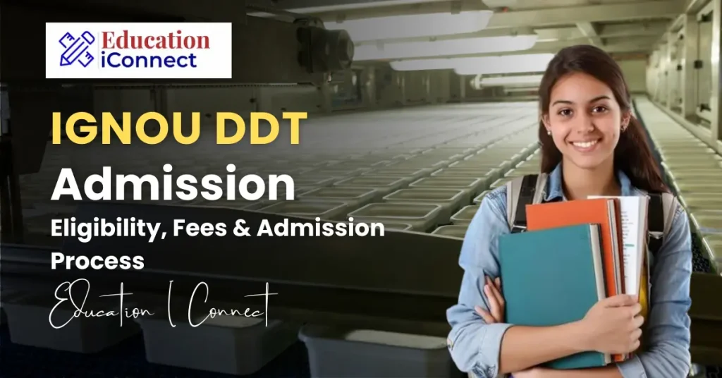 IGNOU DDT Admission