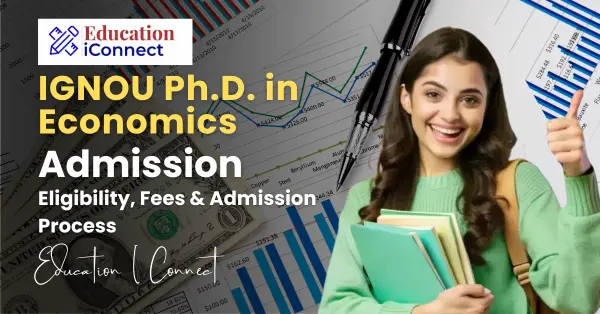 IGNOU Ph.D. in Economics Admission