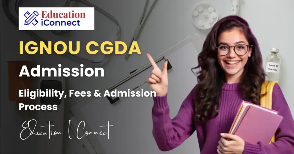 IGNOU Certificate in General Duty Assistance Admission