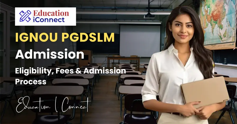 IGNOU PGDSLM Admission