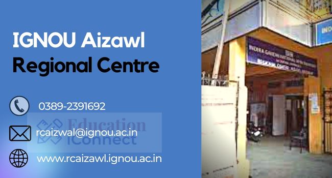 IGNOU Aizawl Regional Centre