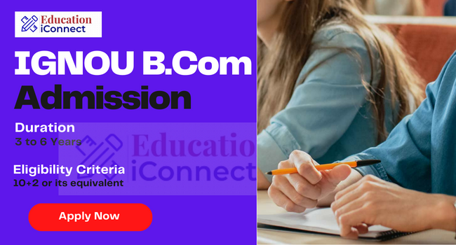 IGNOU BCom Admission