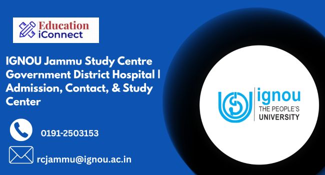 IGNOU Jammu Study Centre Government District Hospital