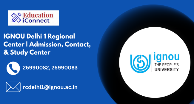IGNOU Delhi 1 Regional Centre