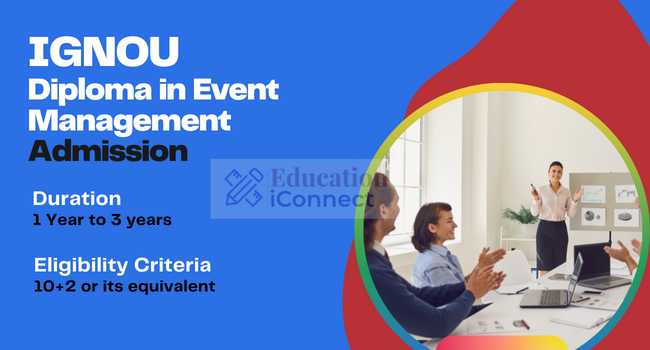 IGNOU Diploma in Event Management Admission