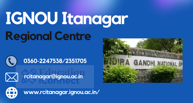 IGNOU Itanagar Regional Centre
