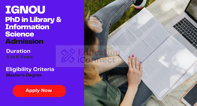 IGNOU PhD in Library & Information Science Admission