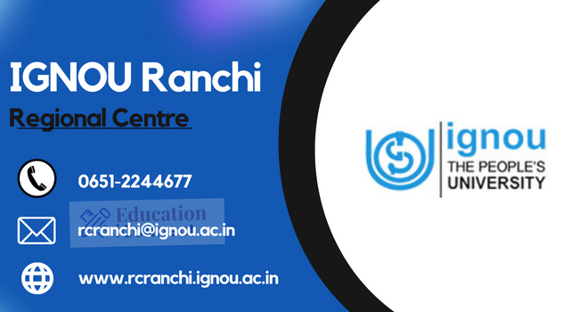 IGNOU Ranchi Regional Centre