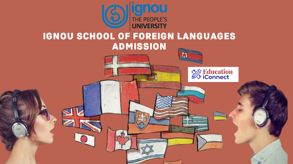 IGNOU School of Foreign Languages Admission