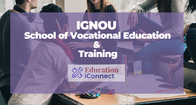 IGNOU School of Vocational Education and Training