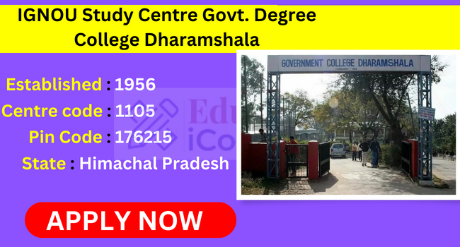IGNOU Study Centre Govt. Degree College Dharamshala