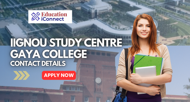 IGNOU Study Centre Gaya College