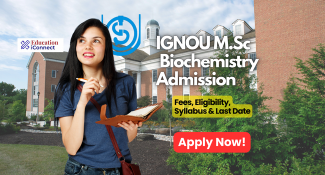 IGNOU M.Sc Biochemistry Admission