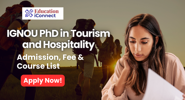 IGNOU PhD in Tourism and Hospitality Service Management Admission