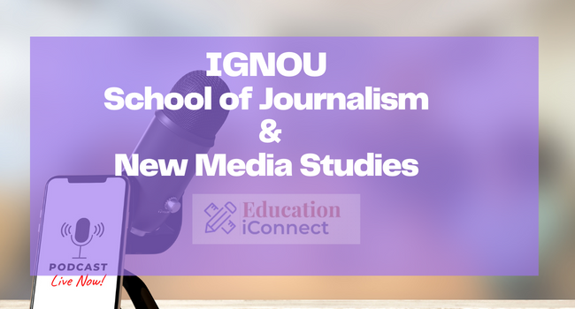 IGNOU School of Journalism and New Media Studies